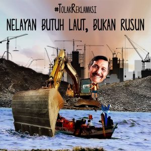 Poster Tolak Reklamasi. (Dok Ahmad Martin Hadiwinata KNTI)