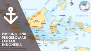 Ilustrasi missing link pengelolaan laut Indonesia.