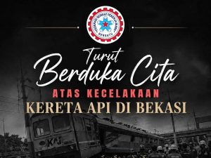 FSP BUMN Bersatu Berduka cita Atas Musibah Kecelakaan KA di Bekasi Timur